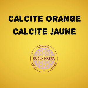 calcite jaune et orange